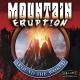 MOUNTAIN-ERUPTION AROUND THE WORLD (2CD)