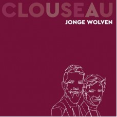 CLOUSEAU-JONGE WOLVEN (CD)