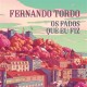 FERNANDO TORDO-OS FADOS QUE EU FIZ (CD)