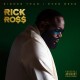 RICK ROSS-RICHER THAN I EVER BEEN (CD)