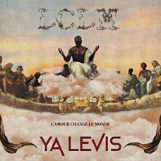 YA LEVIS-L'AMOUR CHANGE LE MONDE (CD)