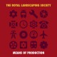 ROYAL LANDSCAPING SOCIETY-MEANS OF PRODUCTION (CD)