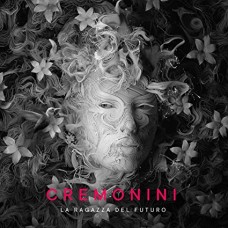 CESARE CREMONINI-LA RAGAZZA DEL FUTURO (CD)