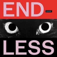 GOOSE-ENDLESS -COLOURED/LTD- (2LP)
