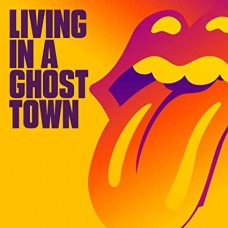 ROLLING STONES-LIVING IN A GHOST TOWN (CD-S)