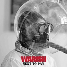 WARISH-NEXT TO PAY (CD)