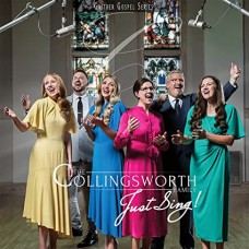 COLLINGSWORTH FAMILY-JUST SING! (CD)