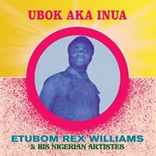 ETUBOM REX WILLIAMS-UBOK AKA INUA (LP)