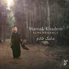 MAMAK KHADEM-REMEMBRANCE (CD)