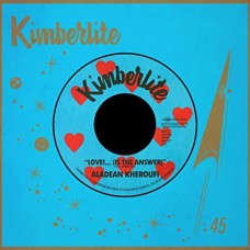 ALADEAN KHEROUFI-LOVE!... (IS THE ANSWER)/EVERY GIRL (7")