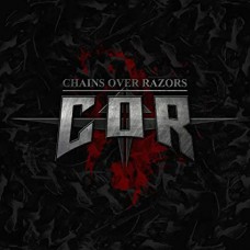 CHAINS OVER RAZORS-CHAINS OVER RAZORS (CD)