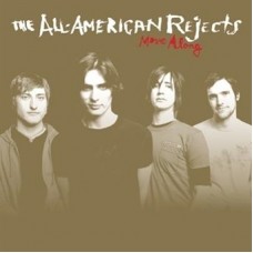 ALL-AMERICAN REJECTS-MOVE ALONG (LP)