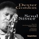 DEXTER GORDON-SOUL SISTER (CD)