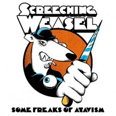 SCREECHING WEASEL-SOME FREAKS OF ATAVISM (CD)