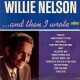 WILLIE NELSON-AND THEN I WROTE -HQ- (2LP)