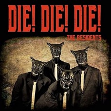 RESIDENTS-DIE! DIE! DIE! -LTD- (7")