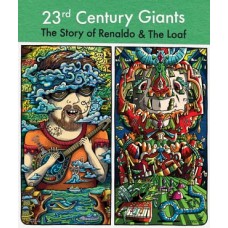 RENALDO & THE LOAF-23RD CENTURY GIANTS (DVD)