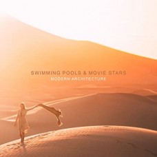 SWIMMING POOLS AND MOVIE-MODERN ARCHITECTURE (CD)