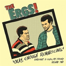 ERGS-HINDSIGHT IS 20/20 MY.. (CD)