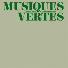 JEAN BOSSEUR-YVES-MUSIQUES VERTES (LP)