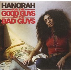 HANORAH-FOR THE GOOD GUYS AND.. (CD)