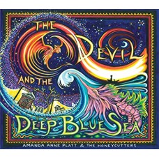 AMANDA ANNE PLATT & HONEYCUTTERS-DEVIL & DEEP BLUE SEA (CD)