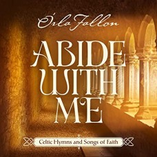 ORLA FALLON-ABIDE WITH ME: CELTIC.. (CD)