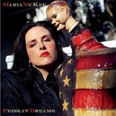 MARIA MCKEE-PEDDLIN' DREAMS -RSD- (LP)