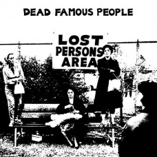 DEAD FAMOUS PEOPLE-LOST PERSON'S AREA -RSD- (LP)