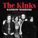 KINKS-RAINBOW WARRIORS (CD)