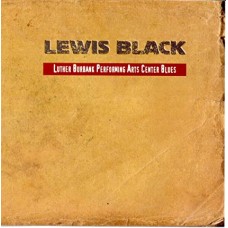 LEWIS BLACK-LUTHER BURBANK PERFORMING ARTS (CD)