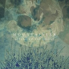 MOUNTAINEER-GIVING UP THE GHOST (LP)