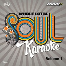 ZOOM KARAOKE-WHOLE LOTTA SOUL AND.. (CD)