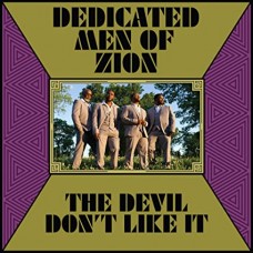 DEDICATED MEN OF ZION-DEVIL DON'T LIKE IT (LP)