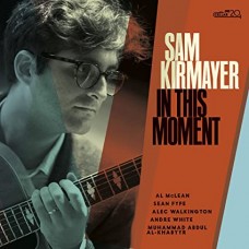 SAM KIRMAYER-IN THIS MOMENT (CD)