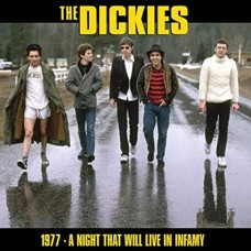 DICKIES-1977 - A NIGHT THAT WILL LIVE IN INFAMY (LP)