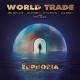 WORLD TRADE-EUPHORIA (CD)
