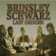 BRINSLEY SCHWARZ-LAST ORDERS! (CD)