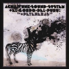 ACHILIFUNK SOUND SYSTEM-X PETENERAS (LP)