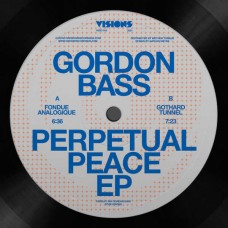 GORDON BASS-PERPETUAL PEACE EP (12")