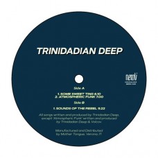 TRINIDADIAN DEEP-SOME TING SWEET / ATMOSPHERIC FUNK / SOUNDS OF THE REBEL (12")