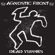 AGNOSTIC FRONT-DEAD YUPPIES (CD)