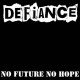 DEFIANCE-NO FUTURE, NO HOPE (LP)