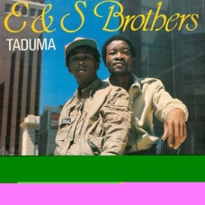 E&S BROTHERS-TADUMA (LP)