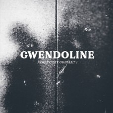 GWENDOLINE-APRES CEST GOBELET! (CD)