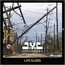 JUNKYARD CREW-LIFE SLIDES (CD)
