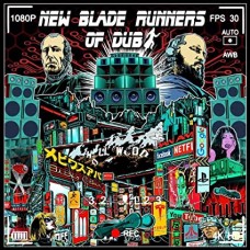 NEW BLADE RUNNERS OF DUB-NEW BLADE RUNNERS OF DUB (LP)