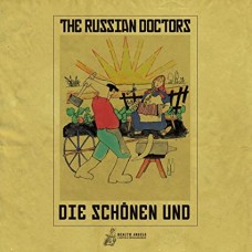 RUSSIAN DOCTORS-DIE SCHONEN UND DIE BOSEN (CD)