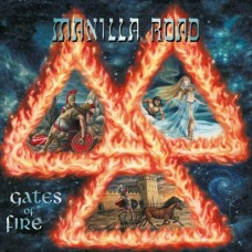 MANILLA ROAD-GATES OF FIRE -REISSUE- (2LP)