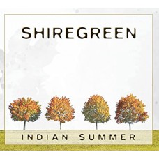 SHIREGREEN-INDIAN SUMMER (CD)